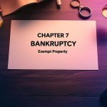 How to Keep Exempt Property in Chapter 7 Bankruptcy